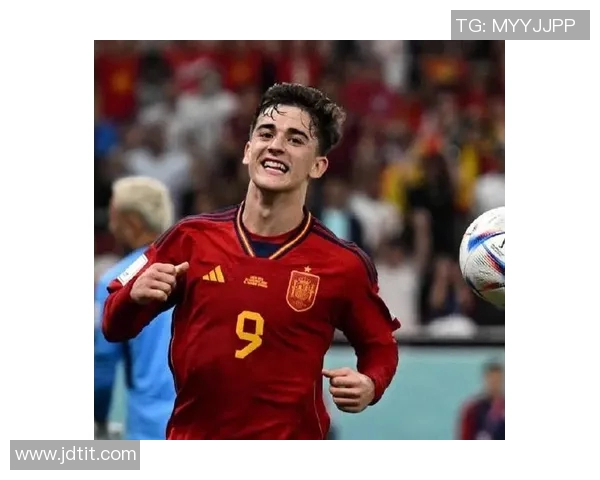 加维引领新风潮探讨其在足球界的影响与未来发展潜力